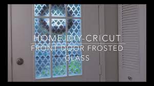 A setup window displays installation progress. Home Diy X Cricut Front Door Frosted Glass Youtube