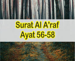 Itulah ayat ke 180 surat al araf untuk anda baca sehari hari, semoga bermanfaat. Arti Perkata Surat Al A Raf Ayat 56 58 Lengkap Teks Arab Dan Latin