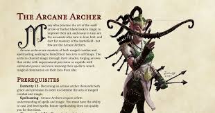 Bioware legacy epic character build: Prestige Class Arcane Archer Rough Draft Unearthedarcana
