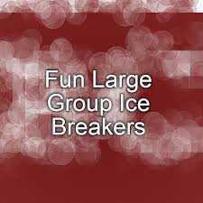 Fun Large Group Ice Breakers Ice Breakers Education Quotes For Teachers Breakers