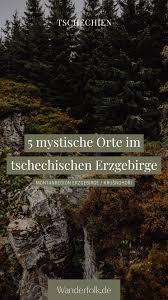 5 Mystische Orte Im Tschechischen Erzgebirge In 2020 Erzgebirge Tschechien Welterbe
