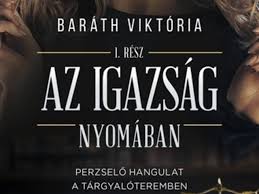 Keress a világ legátfogóbb teljes szöveges könyvindexében. Barath Az Igazsag Nyomaban Minden Napra Egy Konyv