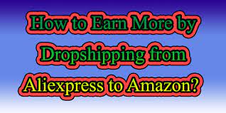 Maybe you would like to learn more about one of these? Make Passive Income By Dropshipping From Aliexpress To Amazon