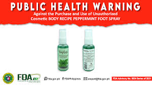 Fda Advisory No 2021 0534 Public Health Warning Against The Purchase And Use Of Unauthorized Cosmetic Body Recipe Peppermint Foot Spray Food And Drug Administration
