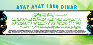 Apabila anda memahami rahasia amalan seribu dinar, maka anda akan mengalami banyak keajaiban dalam hal rezeki dan kekayaan. Amalan Ayat 1000 Dinar Untuk Android Apk Unduh