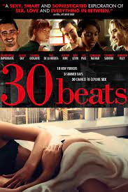 30 beats (2012), thomas sadoski, vahina giocante, aliyaah hashi. 30 Beats 2012 Hd Full Movies
