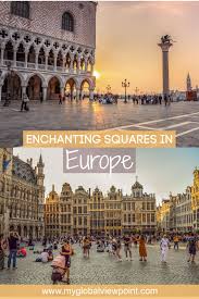 The 7 Most Beautiful Squares In Europe Europe Travel Places Europe Travel Destinations Europe Travel