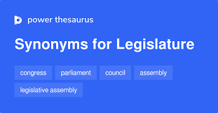 Legislature Synonyms 234 Words And Phrases For Legislature