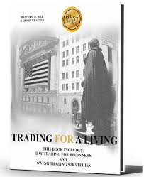 Scholars and scientists have endeavored for. Trading For A Living This Book Includes Day Trading For Beginners And Swing Trading Strategies Matthew R Hill Henry Kratter Pdf Epub Fb2 Djvu Audio Mp3 Doc Zip Download