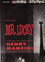 Now, one year later, he's penniless. Mr Lucky Tv Series Lp Album Henry Mancini Soundtrack 1960