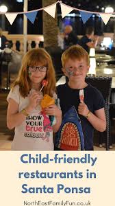 3 Of Our Favourite Child Friendly Restaurants In Santa Ponsa Santa Ponsa Kid Friendly Family Ski Trip