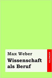 We bring unique cooking experiences to your kitchen. Wissenschaft Als Beruf German Edition Weber Max 9781539031703 Amazon Com Books