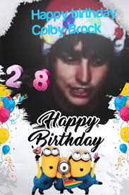 Happy birthday Colby brock ✖️🖤👻🎉🎉
