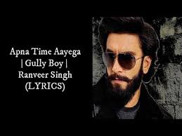 Apna Time Aayega Lyrics Gully Boy Ranveer Singh Alia Bhatt Divine Youtube Anushka sen, fahmaan khan, pratish vora. apna time aayega lyrics gully boy ranveer singh alia bhatt divine