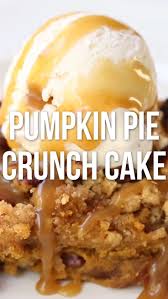Perfect Pumpkin Pie Crunch Cake I Heart Naptime Recipe Perfect Pumpkin Pie Pumpkin Pie Crunch Crunch Cake
