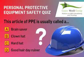 Ppe Safety Quiz Safety Training Safety Courses Ppe