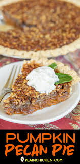 Pumpkin Pecan Pie Pumpkin Pecan Pie Pumpkin Pecan Pecan Recipes