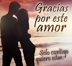 Gracias Por Tu Amor 003 Jpg 600 550 Love Quotes Amor Quotes