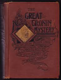 The Great Cronin Mystery by Anonymous ("One of America's Most Famous  Detectives"): Very Good Minus Decorative Cloth (1889) Rep[rint.