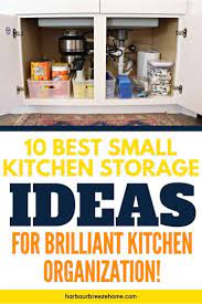 10 Clever Small Kitchen Storage Ideas For Awesome Organization Small Kitchen Storage Clever Kitchen Storage Small Kitchen Organization