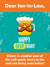 We did not find results for: Beerthday Cheers Happy Birthday Card For Son In Law Birthday Greeting Cards By Davia