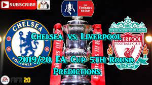 Join motty, des lynam, alan hansen and jimmy hill for this 90s fa cup classic, as a chelsea side featuring vialli, zola and co. Chelsea Vs Liverpool Fa Cup 2019 20 5th Round Predictions Fifa 20 Youtube