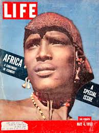 1953 Cover LIFE Magazine Maasai Masai Warrior Kenya Africa Tribe Weldo