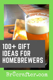 100 homebrewing gift ideas