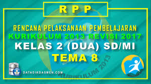 Rukun adalah hidup bersama tanpa adanya suatu …. Rpp Kelas 2 Tema 8 Sd Mi Kurikulum 2013 Revisi 2017 Datadikdasmen Com