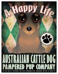 Australian Cattle Dog Pampered Pups Original Art Print 11x14 Dog Poster Dogs Incorporated Pampered Dogs Cattle Dog Australian Cattle Dog
