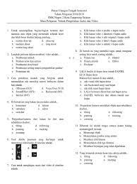Xii jumlah jam pelajaran : Soal Pts Teknik Pengolahan Audio Dan Video Xii Mm Semester 1 Pdf