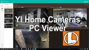 Maybe you would like to learn more about one of these? Yi Iot For Pc Download Home Surveillance App Free