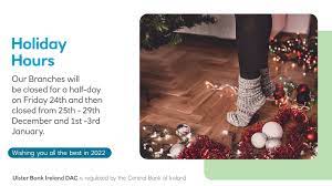 Is The Bank Open The Day After Christmas 2022 Ulster Bank (@Ulsterbank) / Twitter