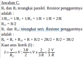 R1 = 3 ω, r2 = 2 ω dan r3 = 5 ω dan beda potensial (atau tegangan) 120 v, hitung total resistansi, arus mengalir melalui rangkaian dan tegangan turun di setiap resistor. Pembahasan Soal Rangkaian Listrik Un Fisika Smp