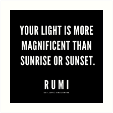 7, they live in a magnificent tudor house. Rumi Quote Your Light Is More Magnificent Than Sunrise Or Sunset Art Print By Quotesgalore Rumi Quotes Good Life Quotes Rumi