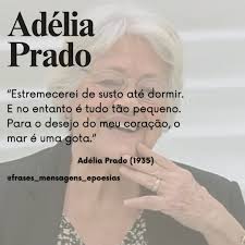 Frases, - Boa Noite !!! 🌙🌟 “Estremecerei de susto até dormir. E no  entanto é tudo tão pequeno. Para o desejo do meu coração, o mar é uma  gota.” Adélia Prado (1935) #