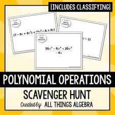 Polynomials Scavenger Hunt Absolute Value Equations Polynomials Polynomials Activity