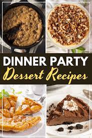 With a delicious result, your guests will want to have seconds. 24 Dinner Party Dessert Recipes Insanely Good