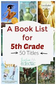 Book List 5th Grade Reading List Lextin Eclectic 5th Grade Reading 5th Grade Books Grade Book