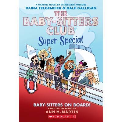 Baby-Sitters on Board!: A Graphic Novel (the Baby-Sitters Club Super  Special #1) - by Ann M Martin (Paperback) : Target