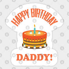 Flipsyde and piper happy birthday. Happy Birthday Daddy Design 13 Birthday Daddy Shirt Baby Boy Daddy Love Shirt Baby Boy Bodysuit Daddy And Me Outfit Daddy Love Happy Birthday Daddy Sticker Teepublic