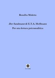 Rosalba Maletta Der Sandmann Di E T A Hoffmann Per Una Lettura