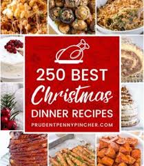 This recipes is always a favorite when it comes to making a. 250 Best Christmas Dinner Recipes Plan The Ultimate Christmas Dinner With These Festiv Christmas Food Dinner Best Christmas Dinner Recipes Dinner Side Dishes