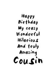 Male Happy Birthday Cousin Images For Him Funny Happy Birthday Cousin Life 55 Ideas In 2020 Happy Birthday Quotes Funny Happy Birthday Quotes For Friends Happy Birthday Wishes Quotes