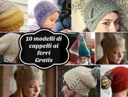 Le decorazioni sono disegnate intorno al collo della. 10 Modelli Di Cappelli Ai Ferri Da Realizzare Facilmente