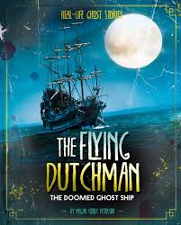 Putcher dinghy away, nobody wants to see that. The Flying Dutchman Ebook Por Megan Cooley Peterson 9781496693495 Rakuten Kobo Estados Unidos