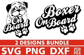 Download 2x Boxer On Board Bundle Svg Dog Breed Svg Dog On Board 564422 Cut Files Design Bundles