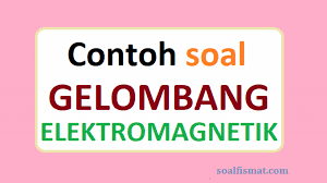 Contoh medium yaitu tali, air, slinki atau udara. Contoh Soal Gelombang Elektromagnetik Dan Jawabannya Soalfismat Com