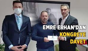 Emre Erhan'dan kongreye davet
