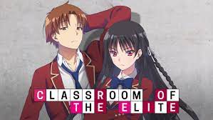 What people commonly call fate is mostly their own stupidity. Watch Classroom Of The Elite Episode 1 Posted By Sarah Anderson